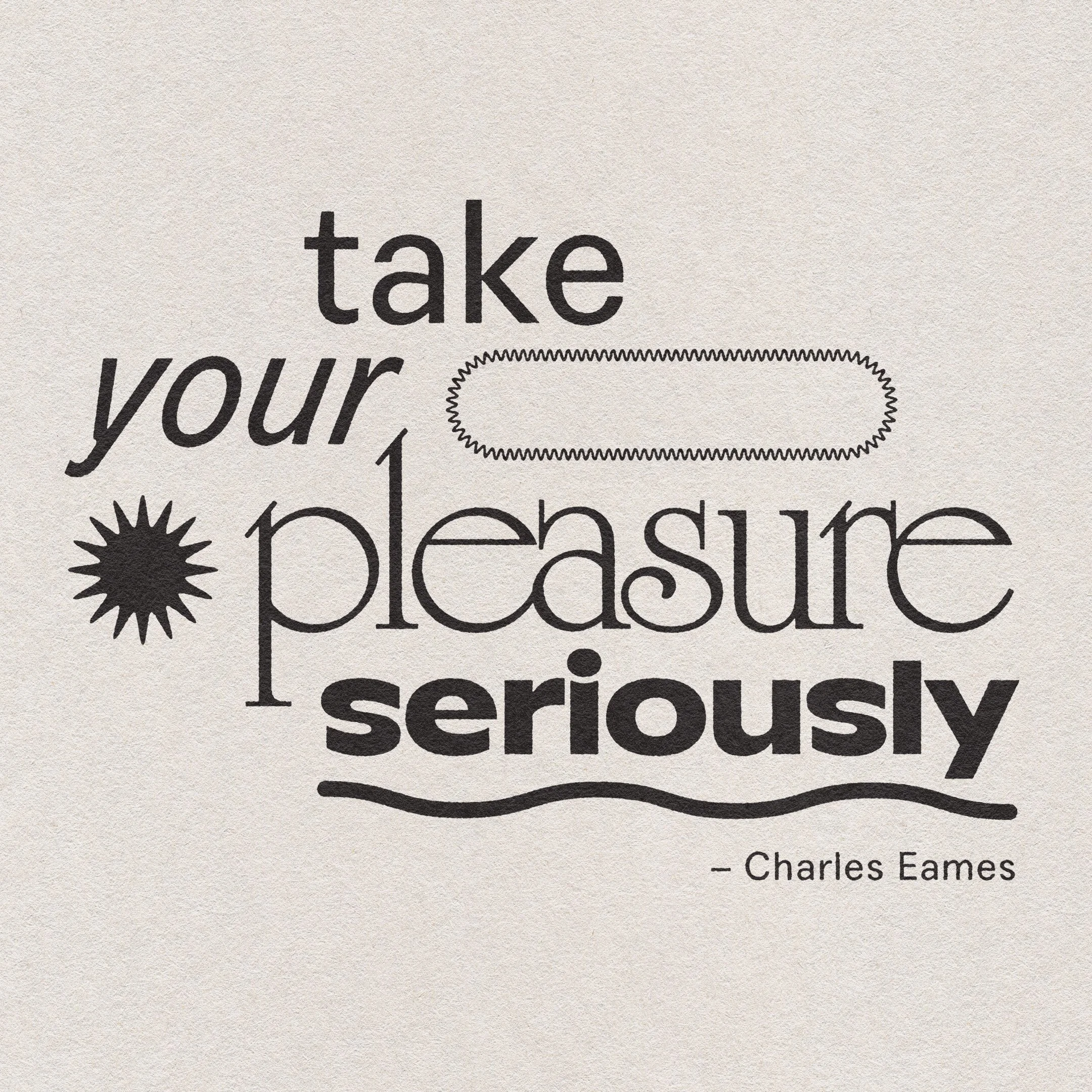 Eames-Pleasure QUOTE-NEW-A.jpg