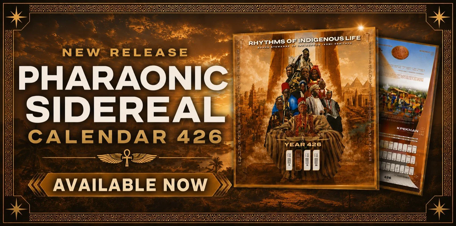 Pharaonic Sidereal Calendar 426 and Rhythms of Indigenous Life available now
