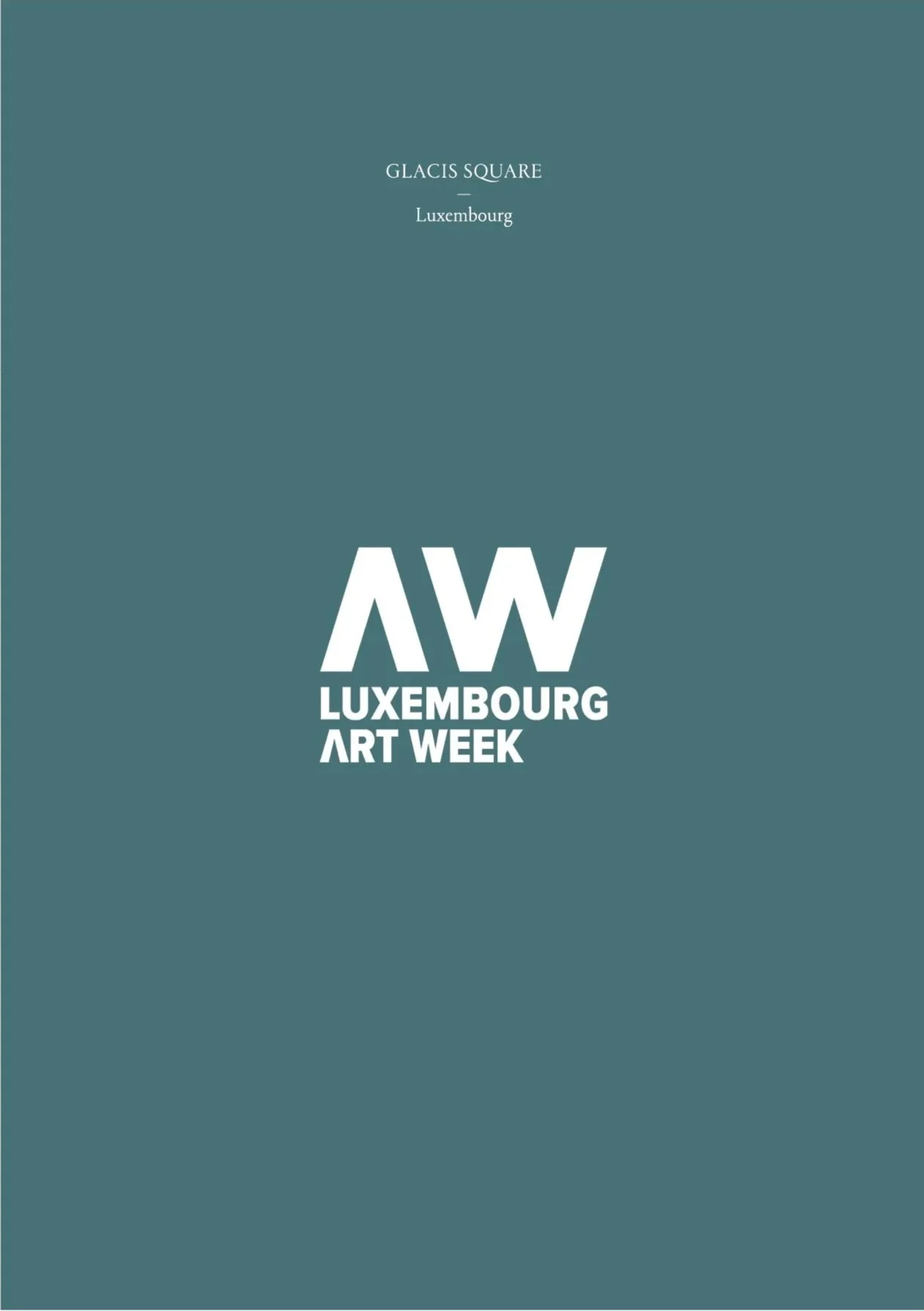 Affiche de la Semaine de l'Art du Luxembourg, avec un fond bleu-vert, le texte 'GLACIS SQUARE Luxembourg' en haut et 'LW LUXEMBOURG ART WEEK' au centre, avec un logo stylisé en blanc.