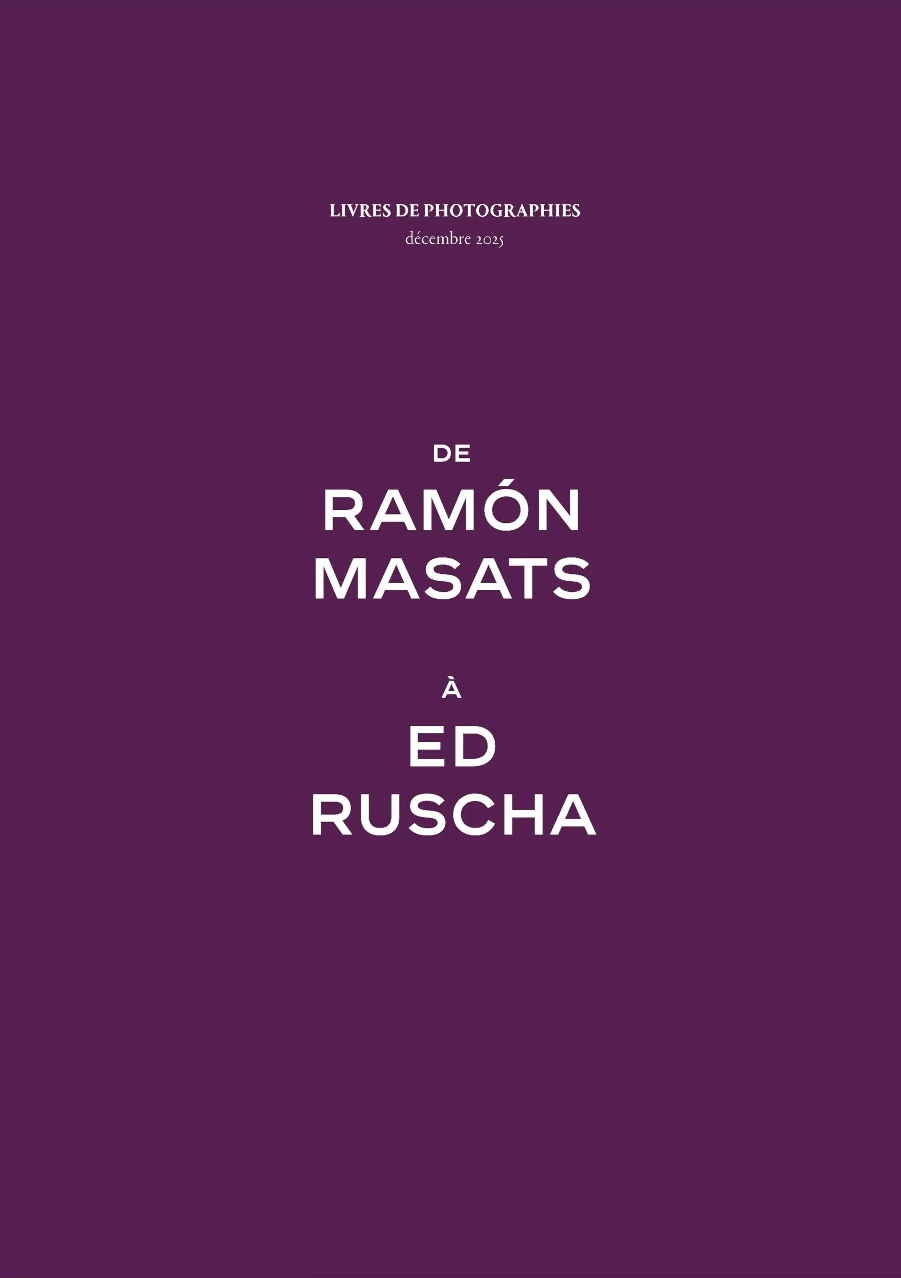 De Ramón Masats à Ed Ruscha. Livres de Photographies