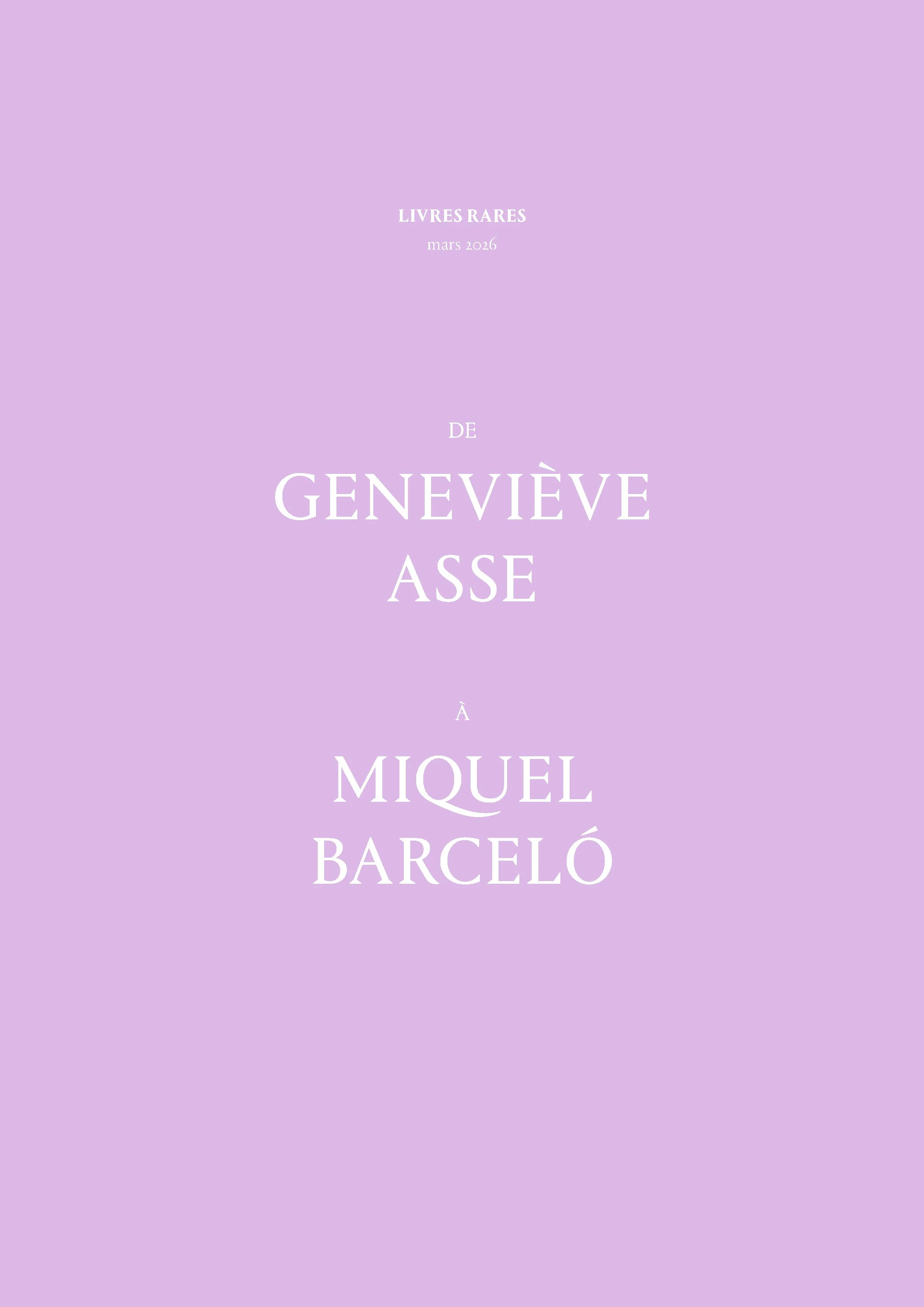 De Geneviève Asse à Miquel Barceló