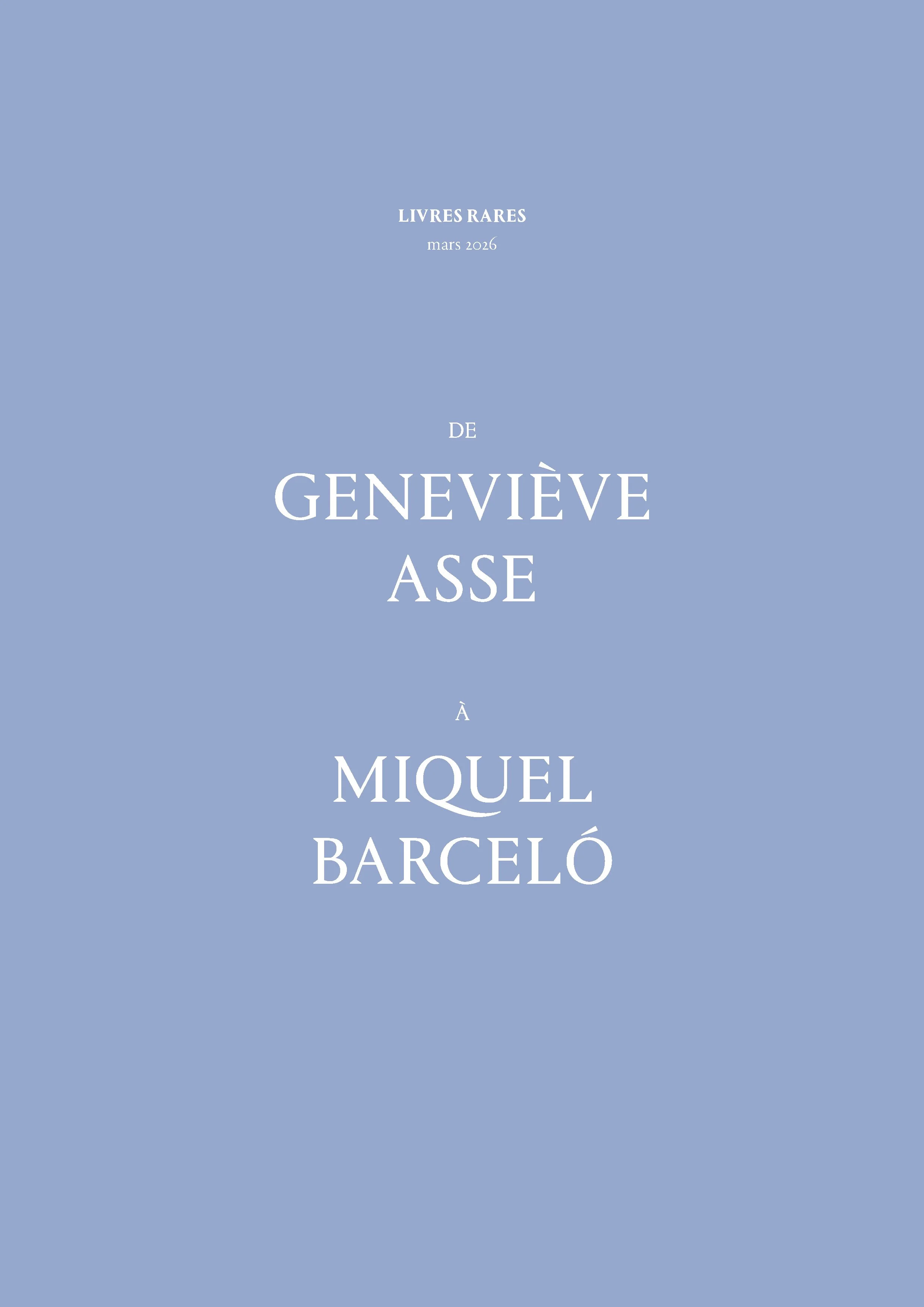 De Geneviève Asse à Miquel Barceló