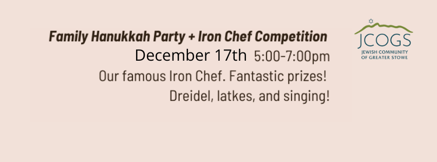 Family Hanukkah Party & Iron Chef