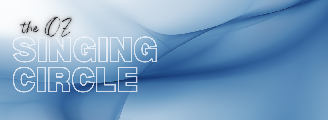 OZ Singing Circle 