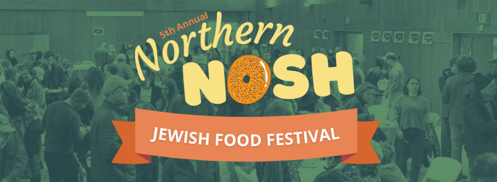 Northern Nosh! VT’s Jewish Food Festival
