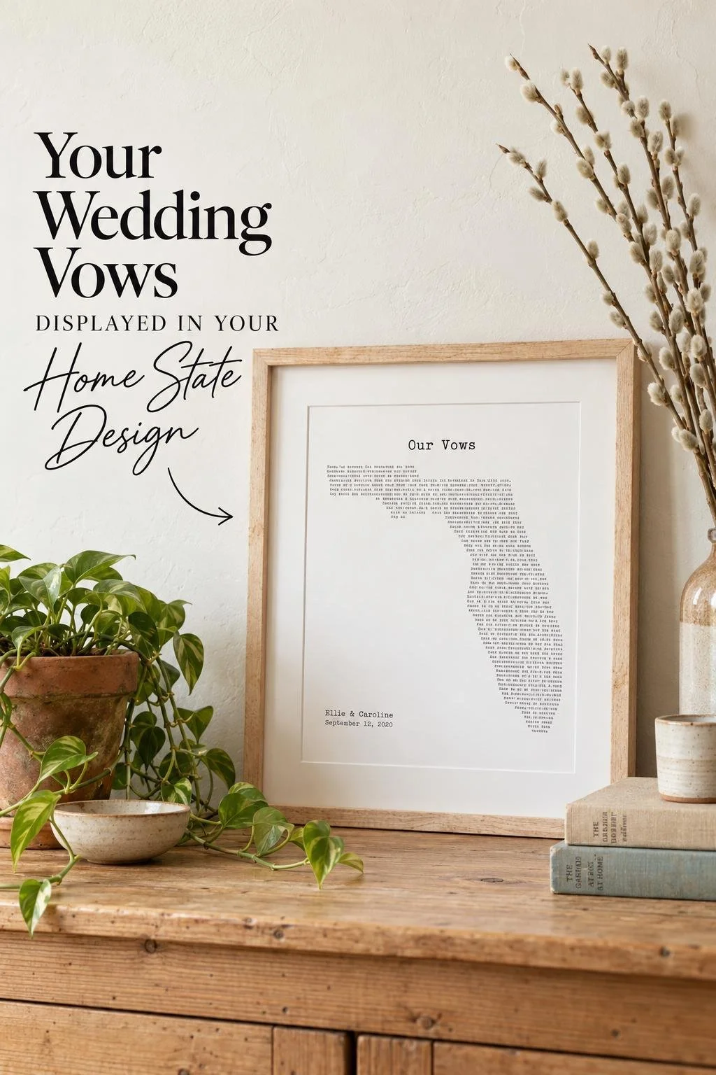Personalized State Wedding Vows Print in light wood frame, vows typed in the shape of Florida, on a wooden console
