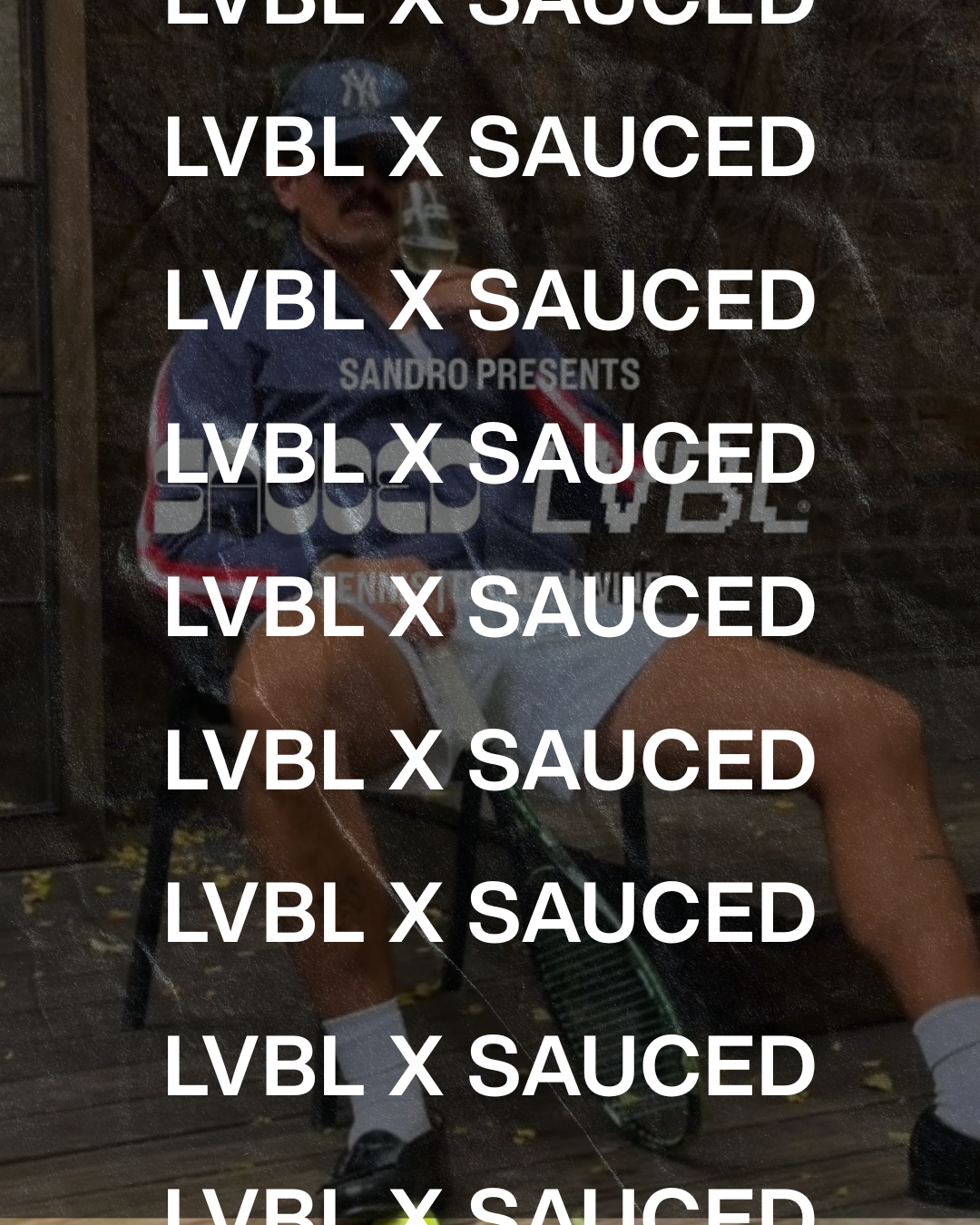 LVBL x SAUCED