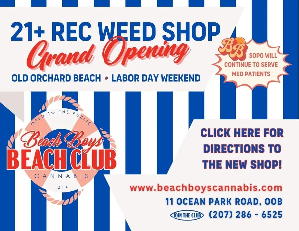 Sopo stays MED, BB Recreational weed store opens in old orchard beach