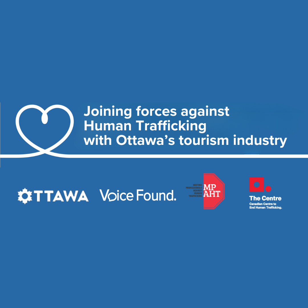 Voice Found soutient le plan d'action contre la traite des êtres humains de Tourisme Ottawa