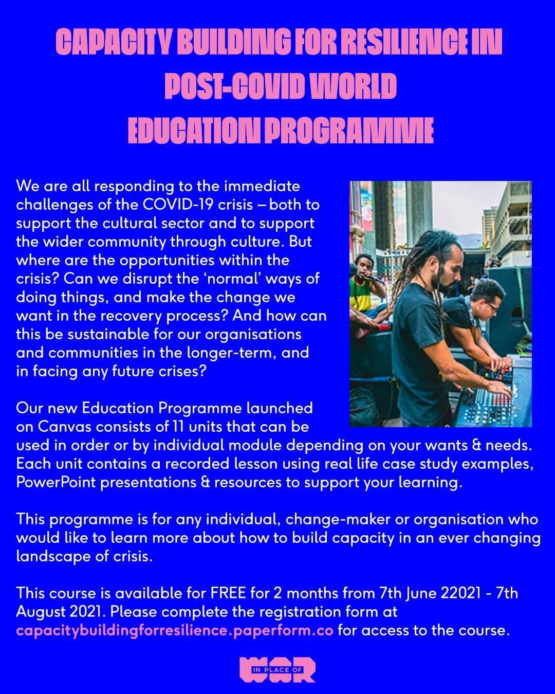 New Education Programme! 

Capacity Building for Resilience in Post-Covid World is for any individual, change-maker or organisation who would like to learn more about how to build capacity in an ever changing landscape of crisis. Launched on Canvas, 