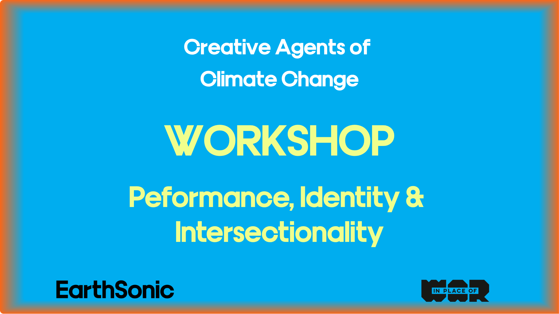 WORKSHOP: PERFORMANCE, IDENTITY &amp; INTERSECTIONALITY
