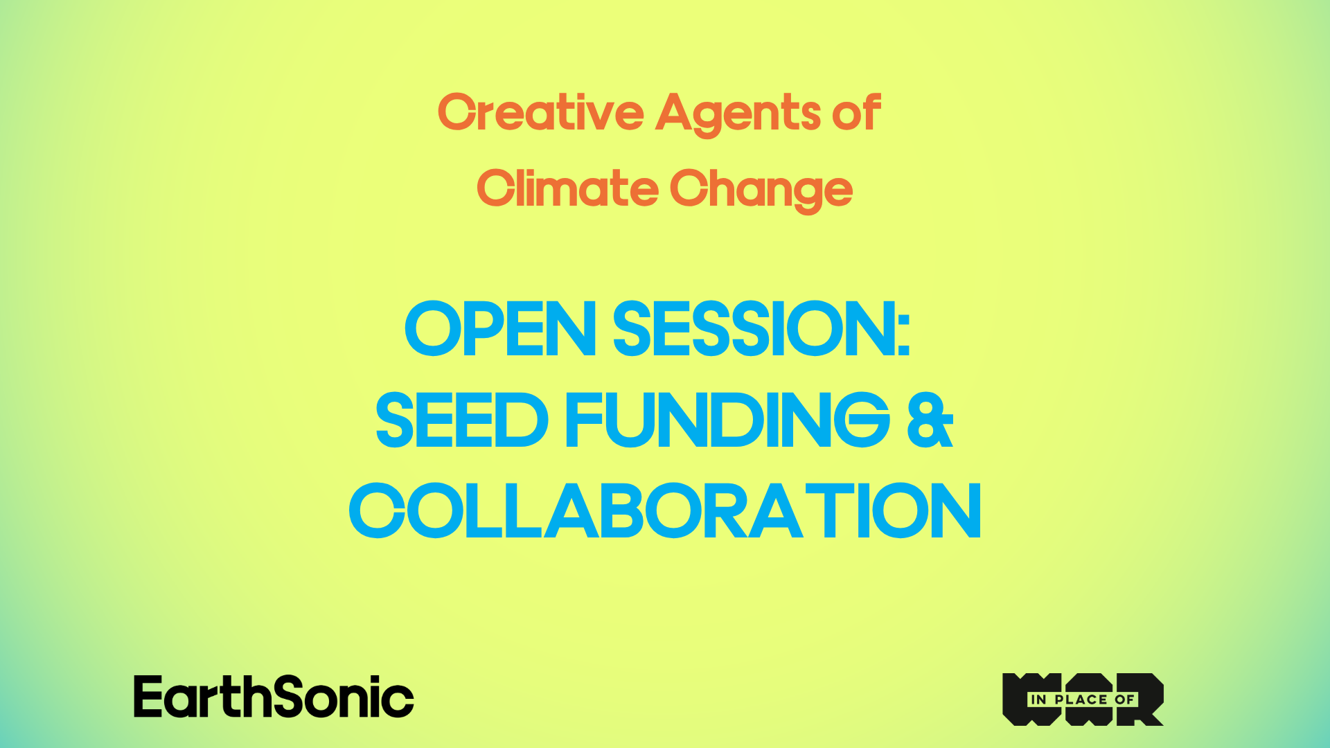 OPEN SESSION: SEED FUNDING &amp; COLLABORATION
