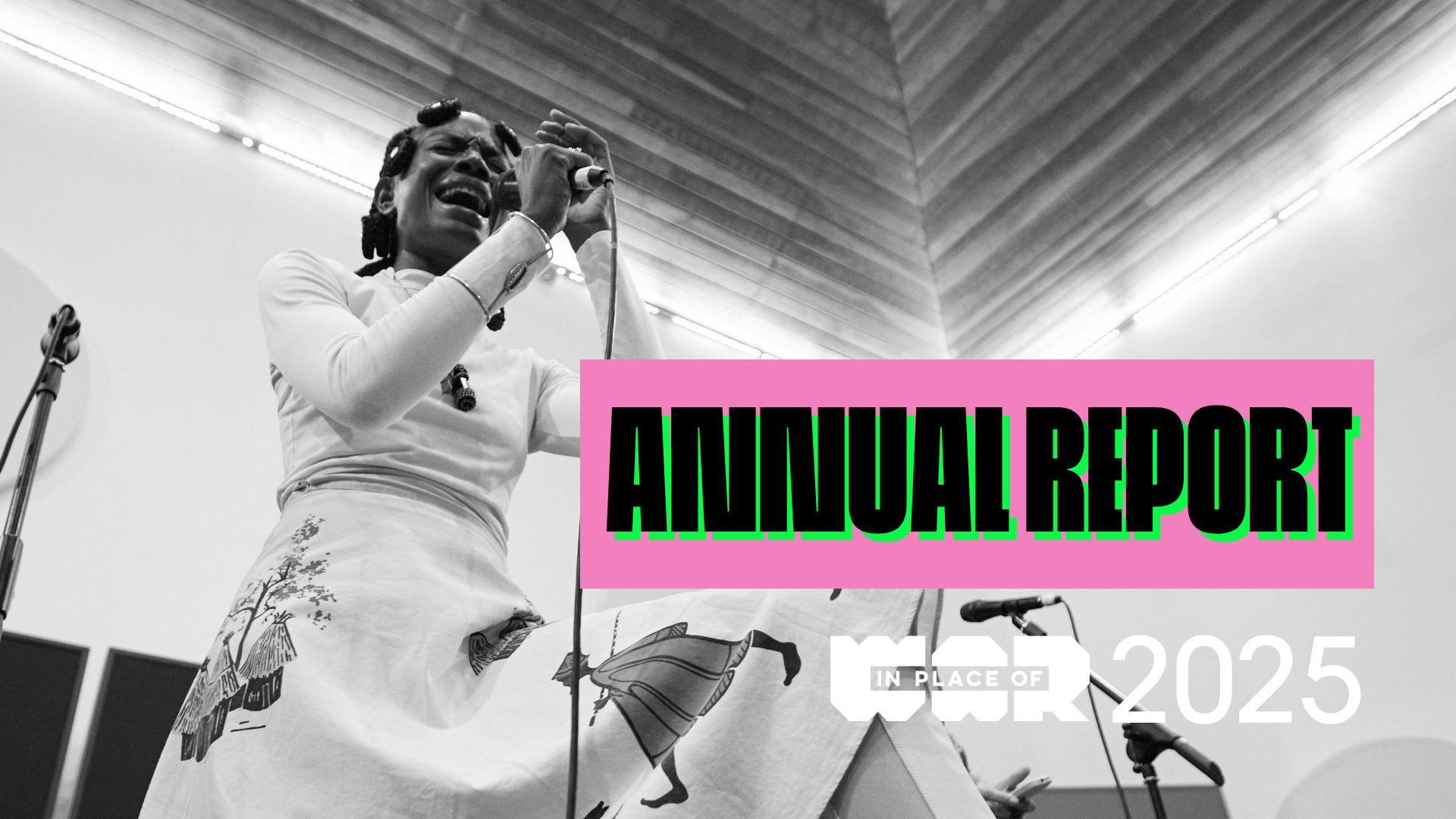 A black and white photo of singer Shingai with text ANNUAL REPORT 2025 and the In Place of War logo.