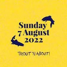 Trout ‘N About!