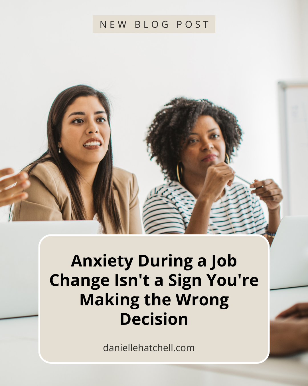 Anxiety During a Job Change Isn't a Sign You're Making the Wrong Decision