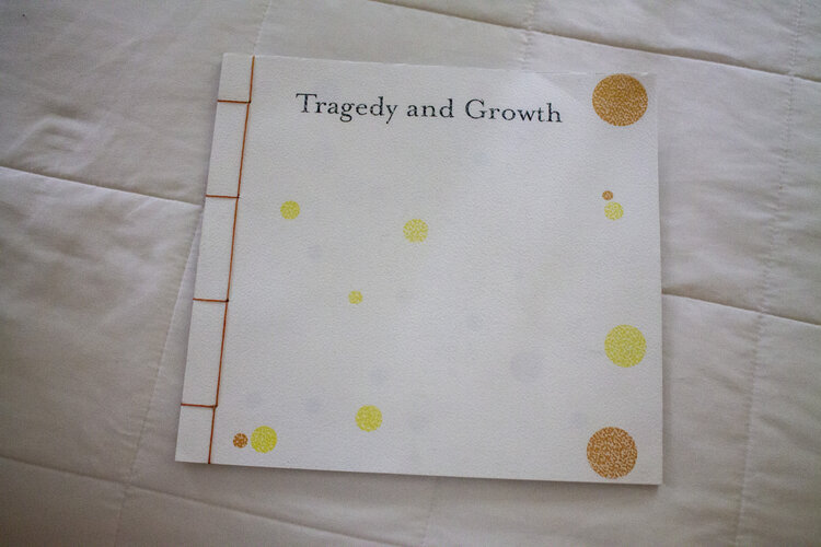 Senior Thesis: Tragedy and Growth Process Book.