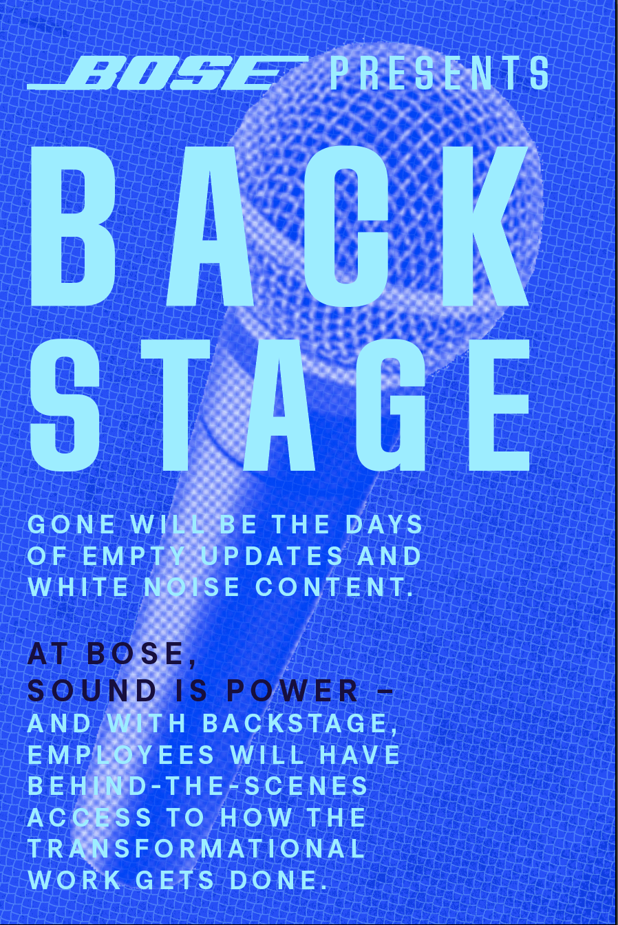 Bose: Promotional Posters for Backstage, a Newsletter and Intranet Rebrand Launch.
