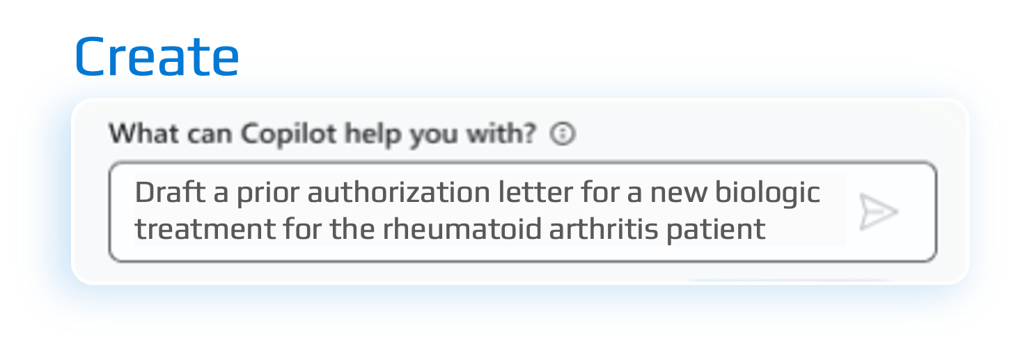 Screenshot of a digital assistant interface showing a prompt asking, 'What can Copilot help you with?' and a suggestion to draft a prior authorization letter for a rheumatoid arthritis patient.