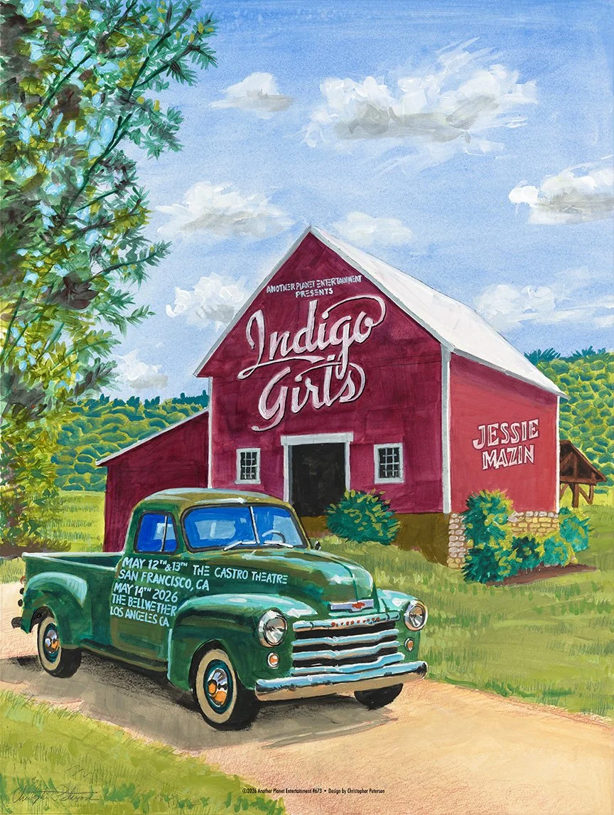This is the second poster I've designed for the Indigo Girls. I had the honor of meeting Amy in Asheville at one of her performances at Highland Brewing Co., where she signed the poster I had designed for them at the Fillmore.