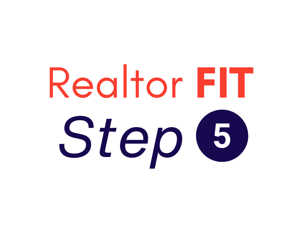 Choosing a Realtor Step #5