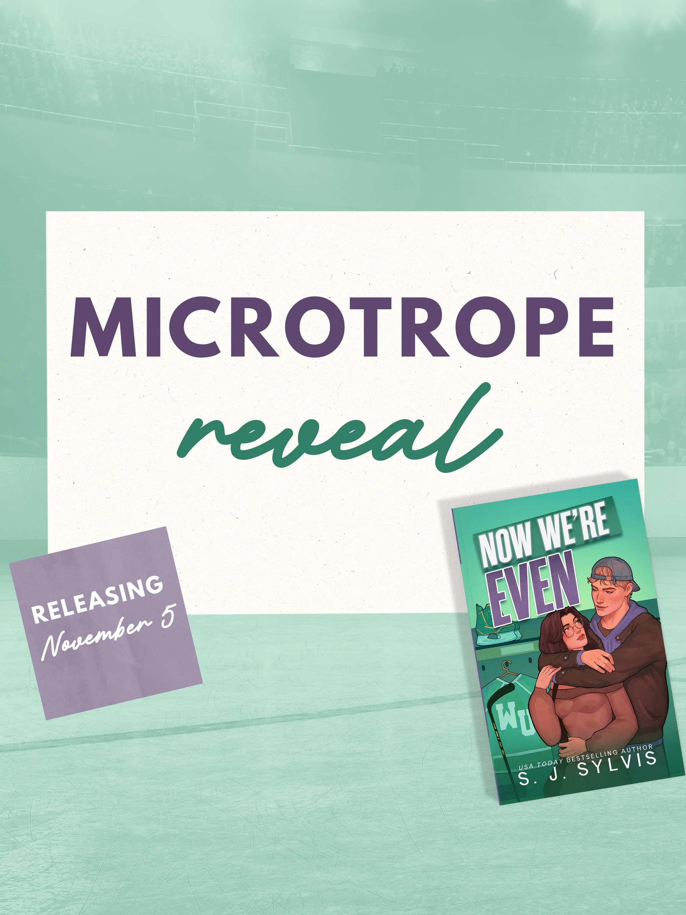 Microtrope reveal ✨
The microtropes are ♾️/10 in Now We&rsquo;re Even. 🤭
Releasing 11/5 - preorder now for a limited time price!! 
#hockeyromance #collegeromance #enemiestoloversbooks #forcedproximity #bookstagram