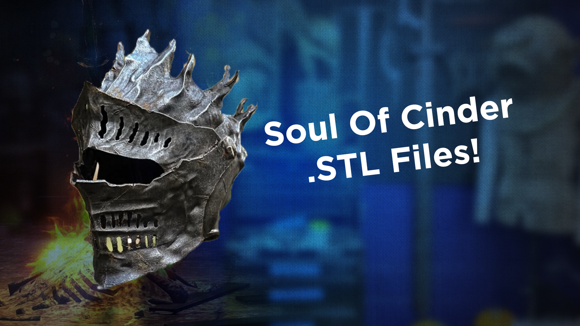 Soul Of Cinder .STL file