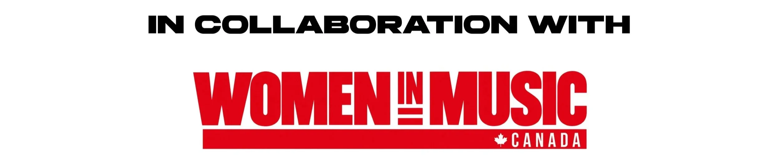 Text displaying 'In mentorship collaboration with Women in Music Canada' with 'Women in Music' in large red letters and the rest in black.