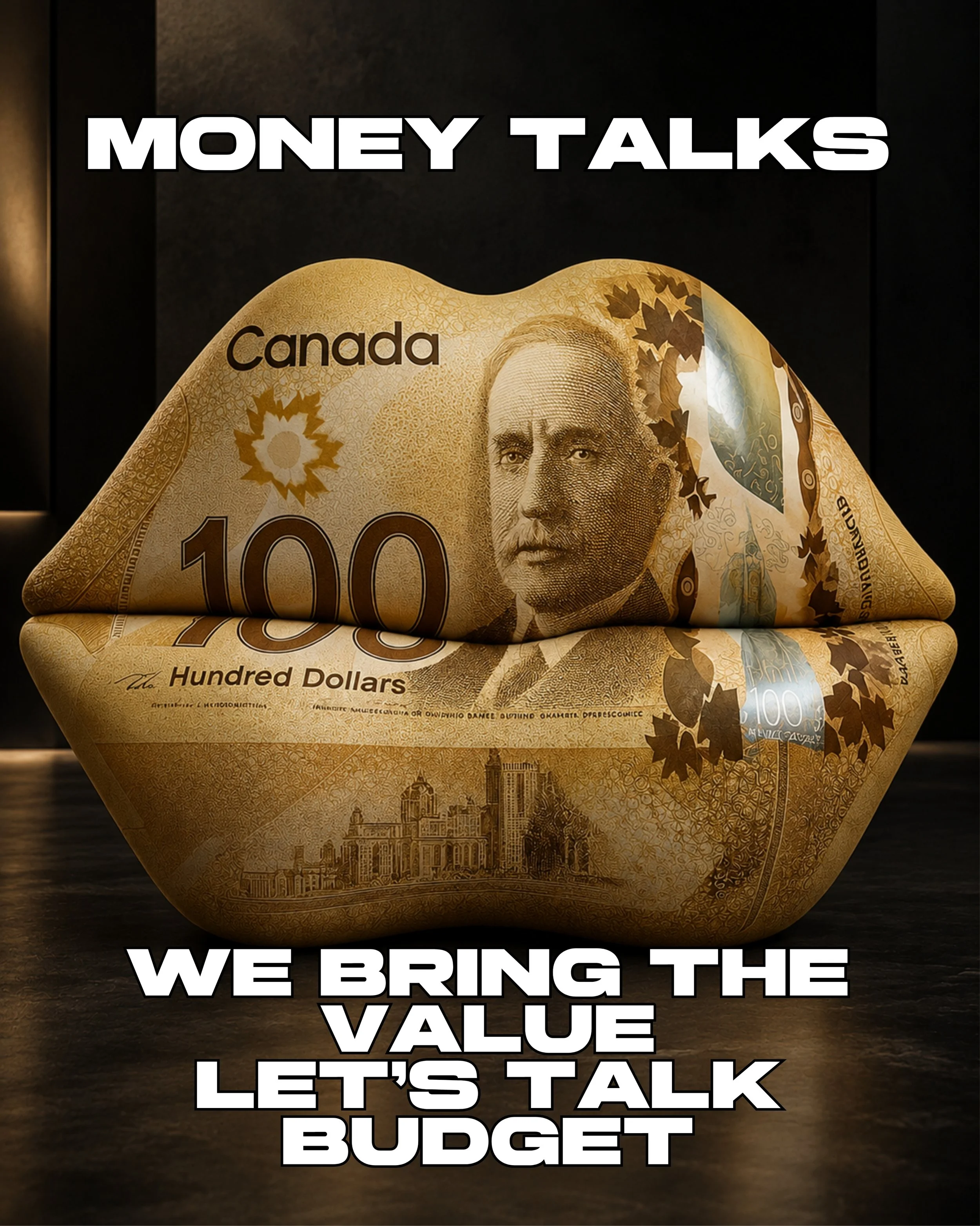 Lips made from dollar bills with "Money Talks We Bring the Value. Let’s Talk Budget." text.