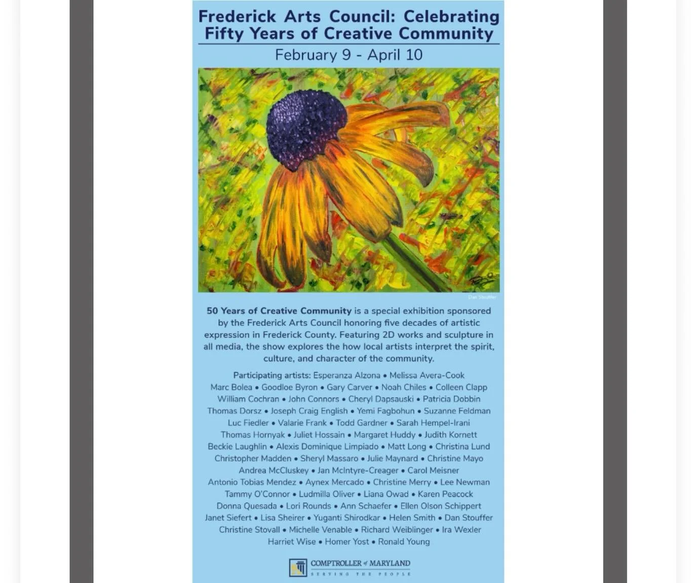 In celebration of its 50 year anniversary, the Frederick Arts Council is showcasing Frederick artists in an exhibit at the Goldstein Treasury building, 80 Calvert Street, Annapolis, MD, February 9 - April 10, 2026. A reception will be held March 17, 