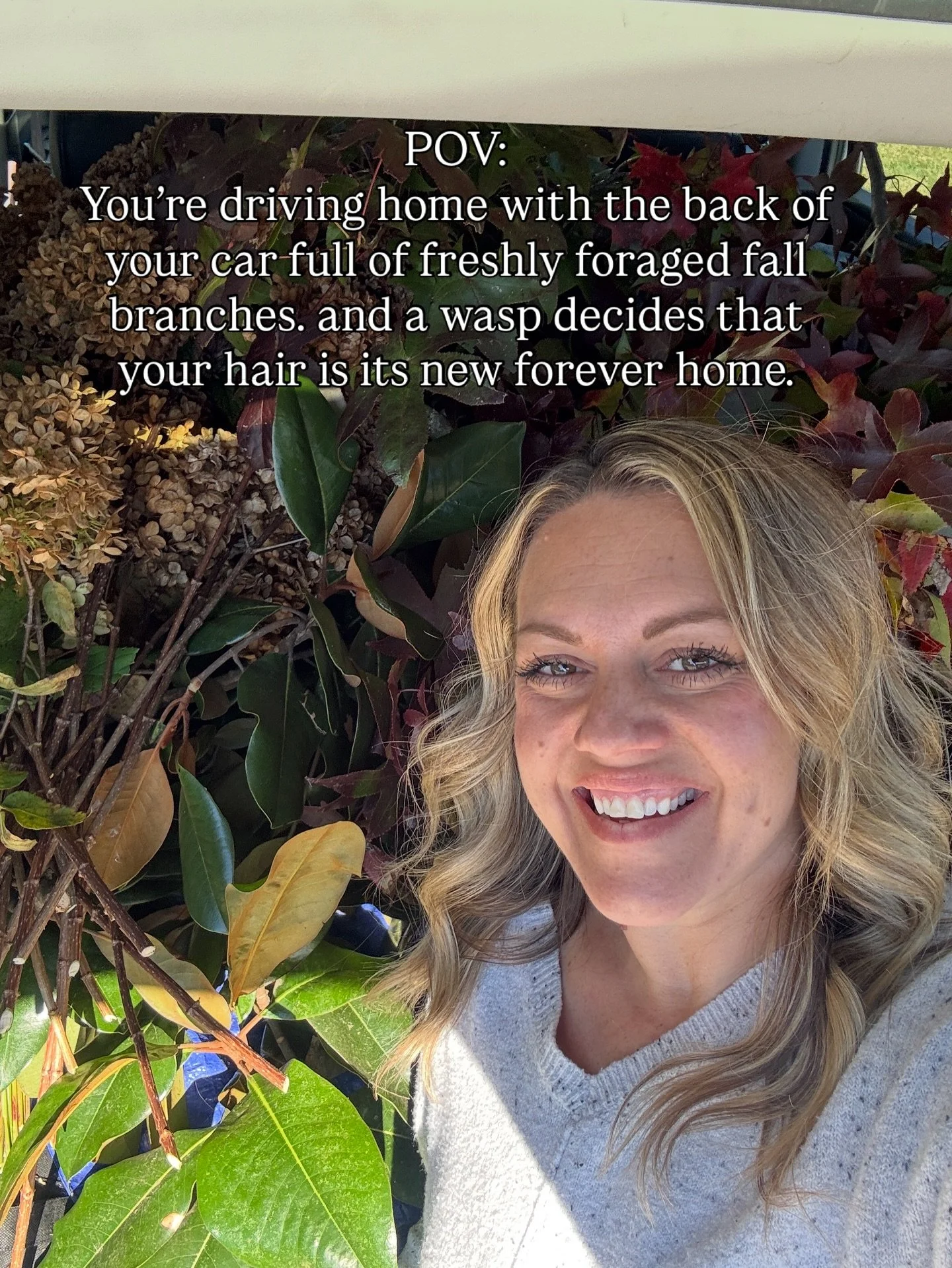 POV: You&rsquo;re driving home with the back of your car full of freshly foraged fall branches&hellip; and a wasp decides that your hair is its new forever home.

Anyway - we survived. And tomorrow&rsquo;s porch is going to be glorious! Stay tuned!

