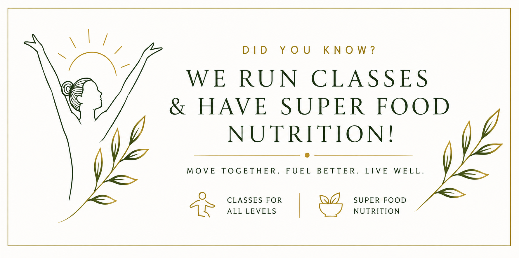 Promotional poster for a fitness and nutrition program featuring a stylized outline of a woman with arms raised, a sun, and decorative leaves. Text highlights classes for all levels and superfood nutrition.