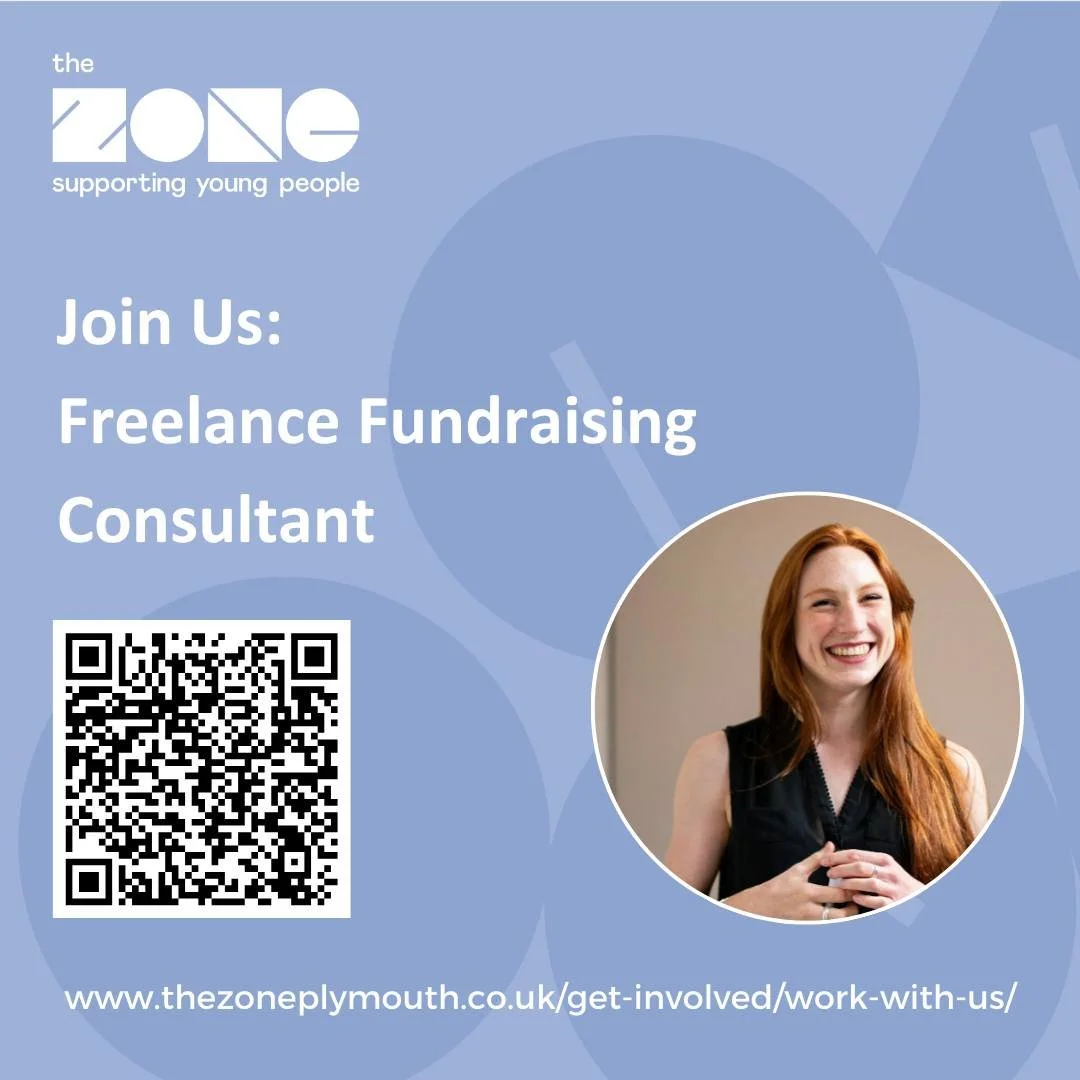As we launch our new three-year strategy, we&rsquo;re looking for an experienced freelance Fundraising Consultant to help secure sustainable funding and grow our impact:

To find out more please visit:

https://www.thezoneplymouth.co.uk/get-involved/
