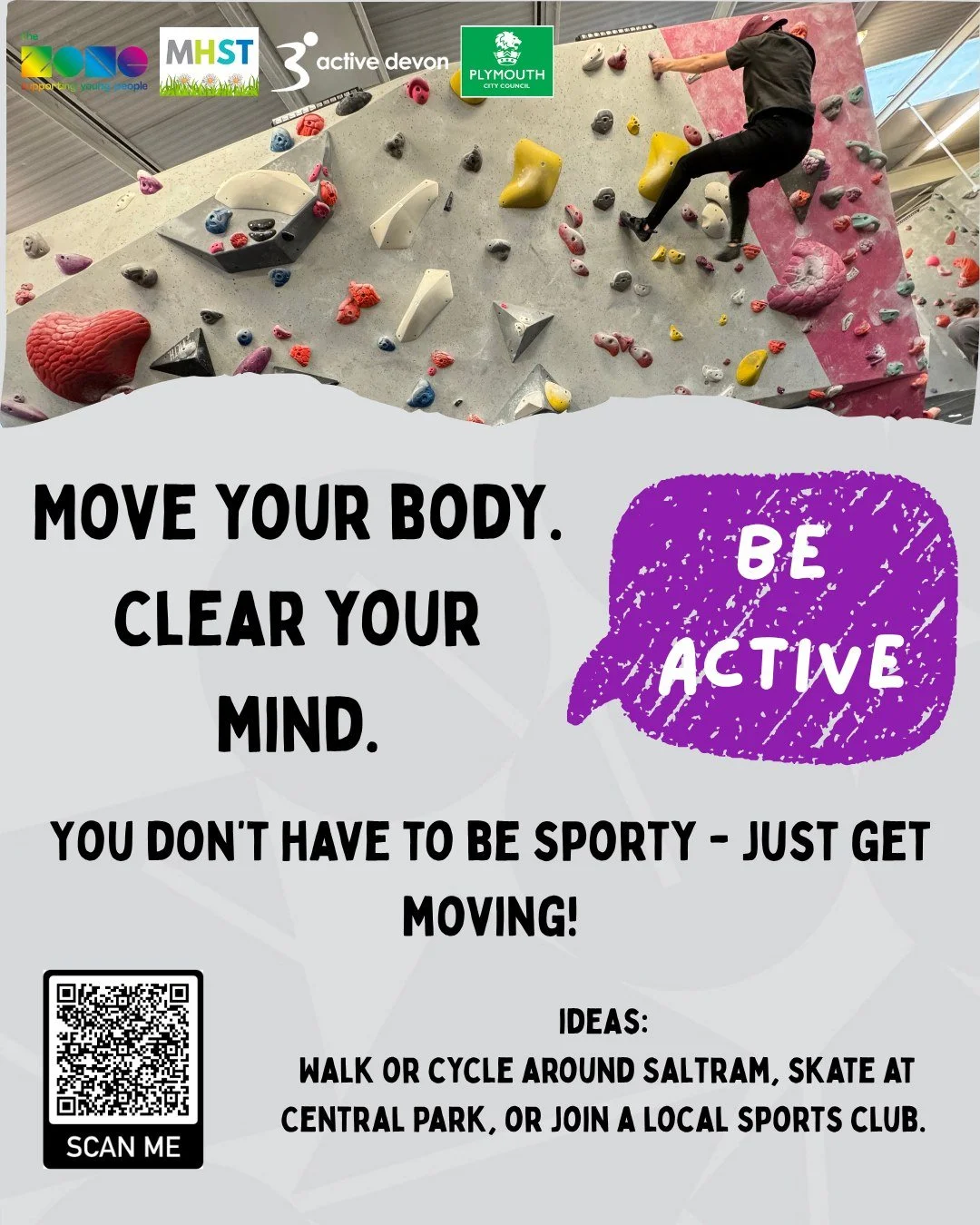 You don&rsquo;t have to run a marathon to be active.

Dance in your room, walk with friends, stretch between lessons or get outside for fresh air.

Small movements can make a big difference.

https://www.thezoneplymouth.co.uk/mental-health-and-wellbe