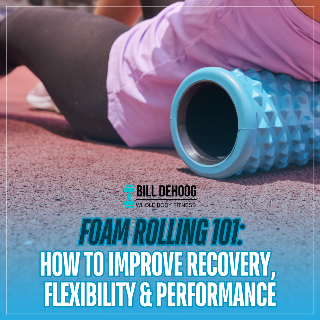 🧘‍♂️ Foam Rolling 101: How to Improve Recovery, Flexibility &amp; Performance