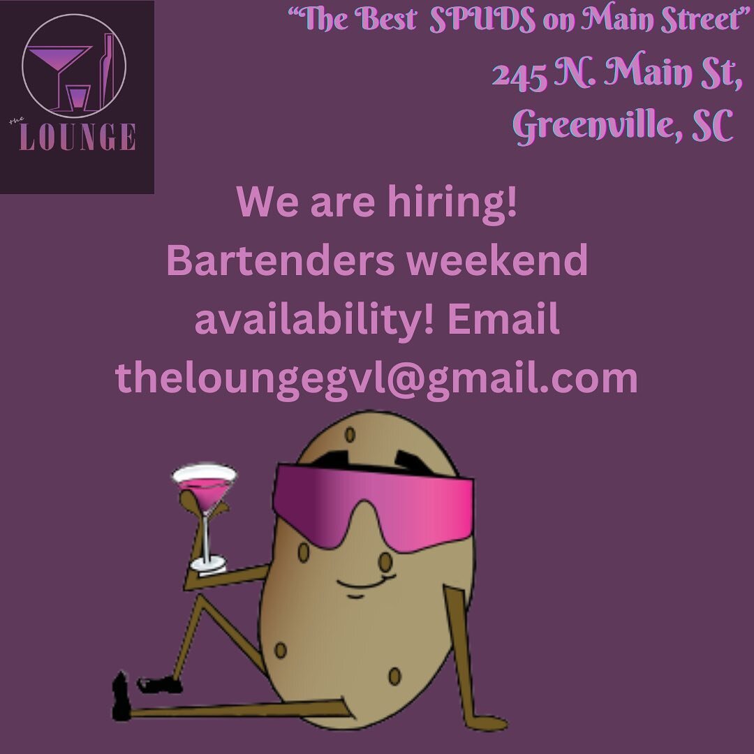 We ARE HIRING!!! Bartenders, Barbacks, and Cooks.. Send us your DM or email us at theloungegvl@gmail.com