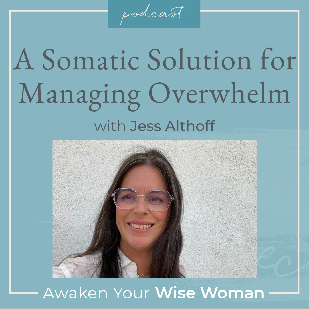 A Somatic Solution for Managing Overwhelm