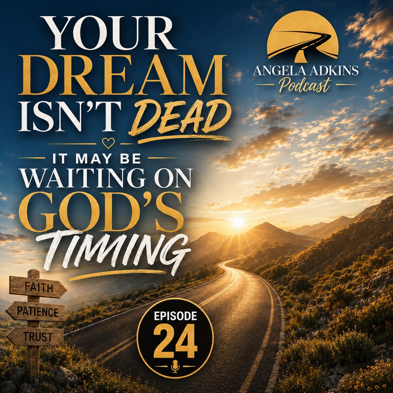 Your Dream Isn’t Dead It  May Be Waiting on God’s Timing