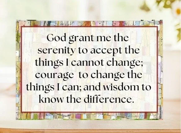 The Serenity Prayer/ St. Teresa's Prayer