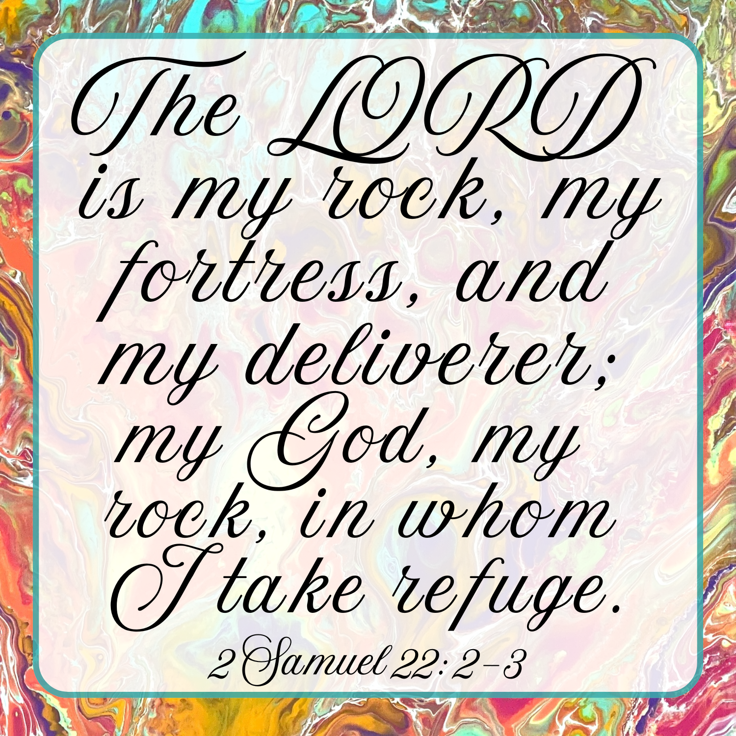 The Lord is My Rock