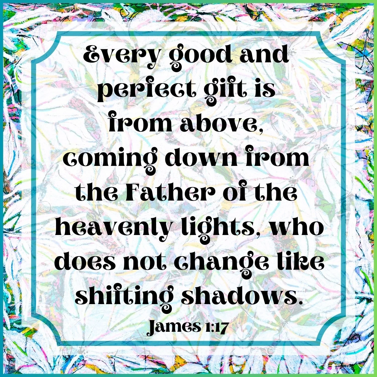 Every good gift.jpg