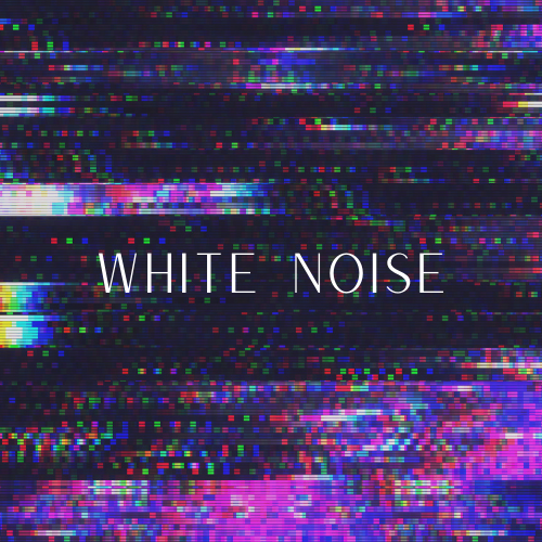 White Noise
