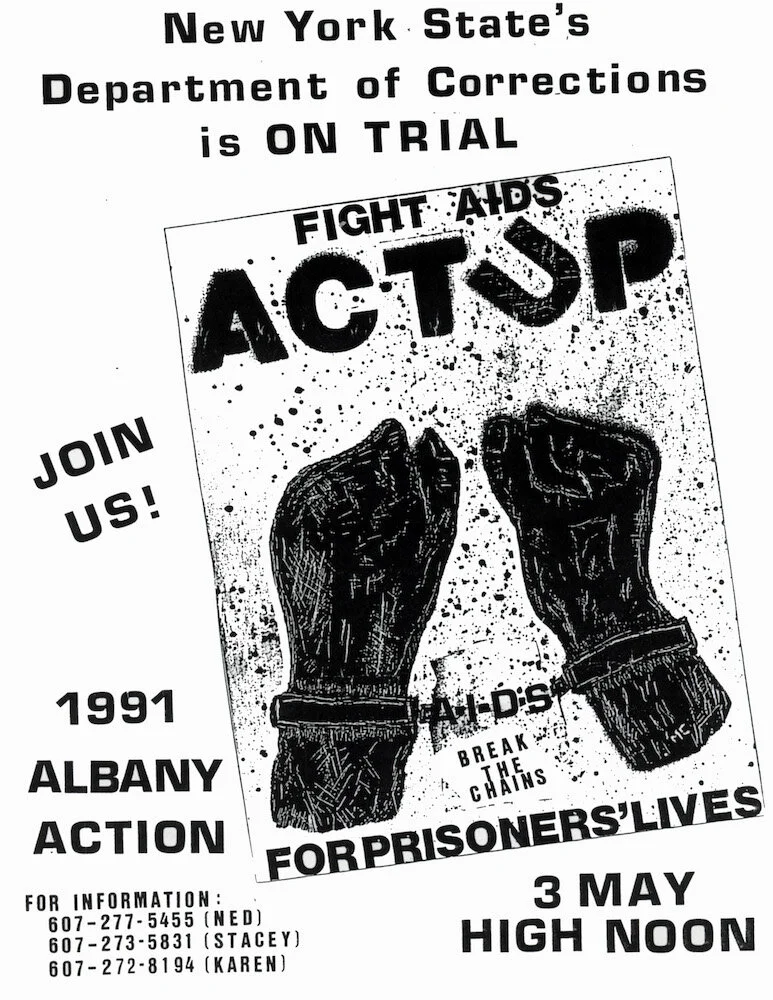 ACT UP. Flyer. "New York State's Department of Corrections is ON TRIAL," 1991. Judy Sisneros ACT UP/Los Angeles Records, ONE Archives at the USC Libraries.