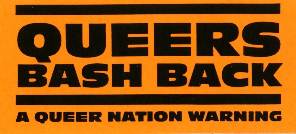 ​Queer Nation. "Queers Bash Back," ​c.early 1990s. Sticker. Judy Sisneros ACT UP/Los Angeles Records, ONE Archives at the USC Libraries.