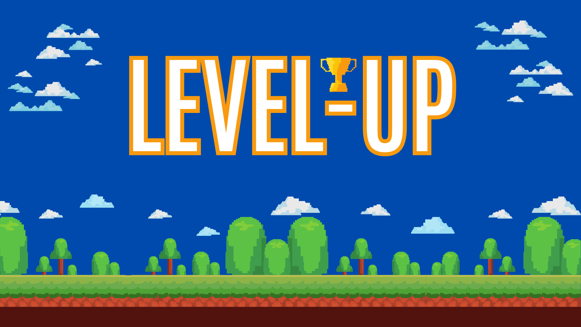 Service: Level Up Sunday