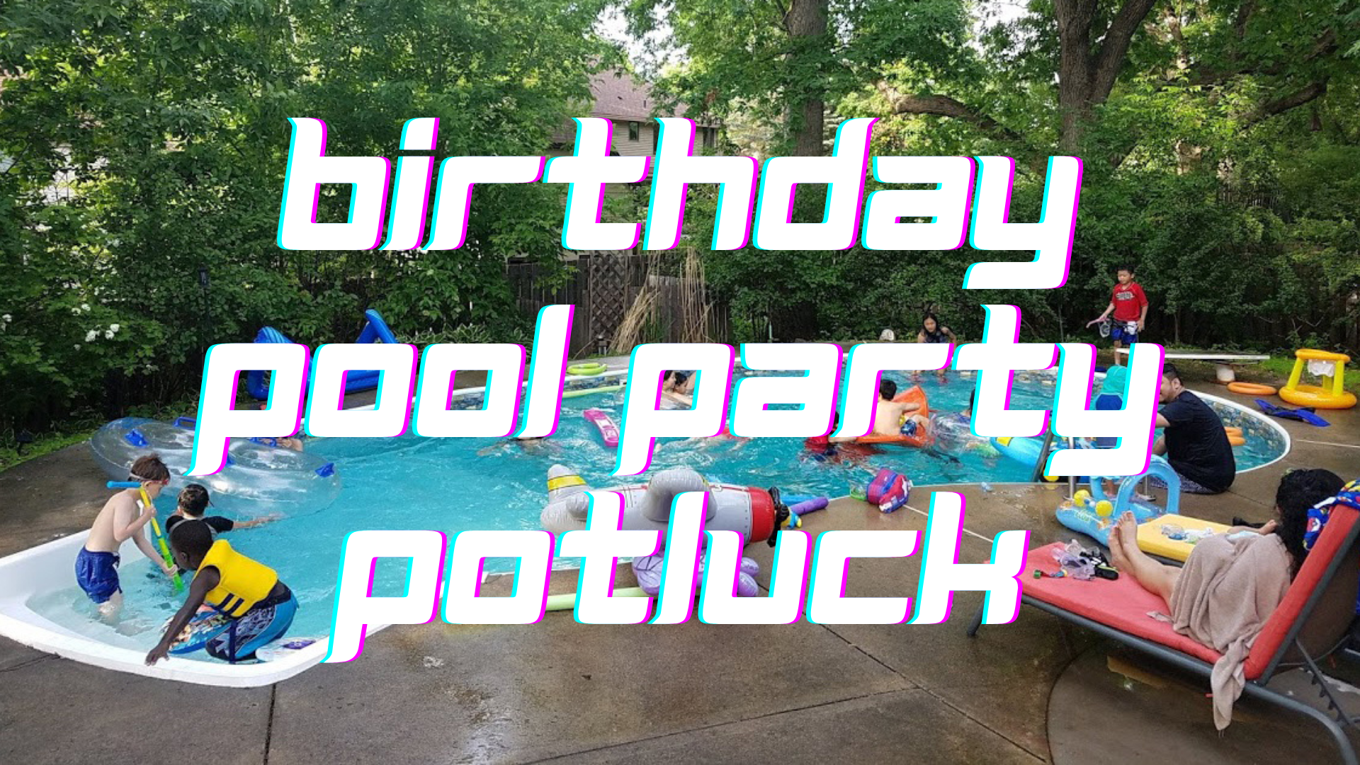 Pastor Greg's Birthday Pool Party Potluck