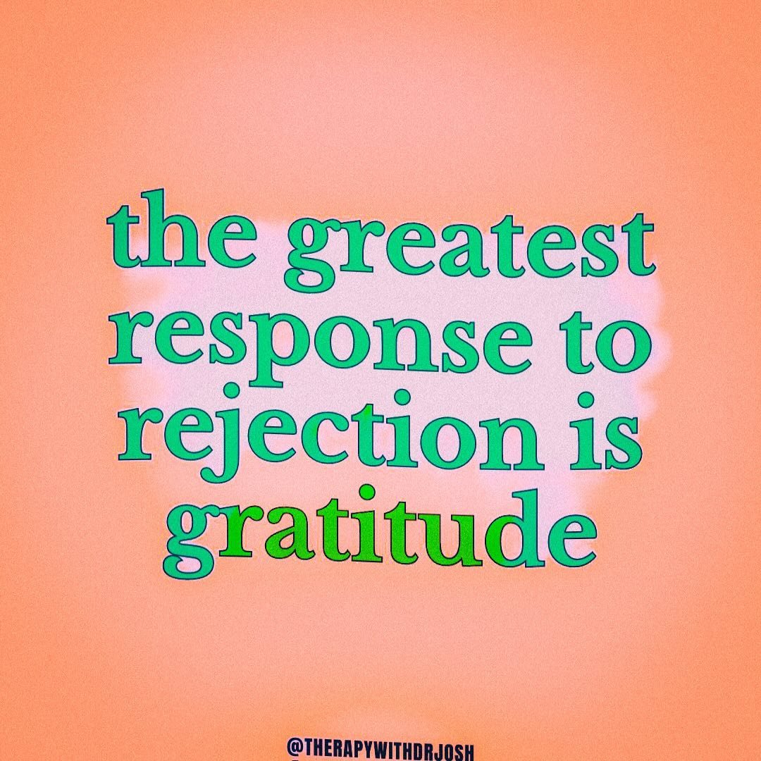 Expressing gratitude in response to rejection can be profoundly beneficial for several reasons:

🧠Maintains Mental Well-being: Gratitude shifts the focus from negative emotions associated with rejection to positive aspects of the situation, promotin