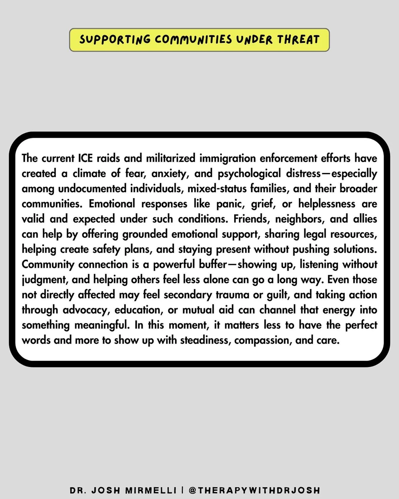 Fear is high right now&mdash;and for good reason. ICE raids and militarized immigration crackdowns aren&rsquo;t just policies, they&rsquo;re deeply personal events that retraumatize communities, separate families, and destabilize any sense of safety.