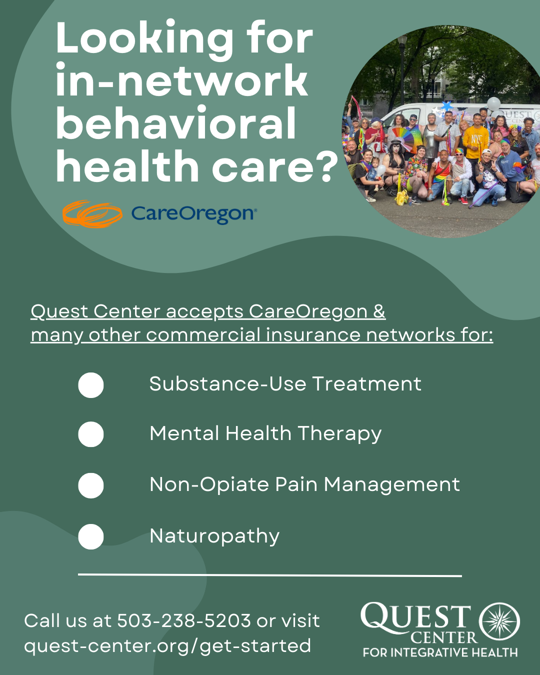 Losing access to a behavioral health provider? Quest Center is in-network with CareOregon and many other commercial insurance providers