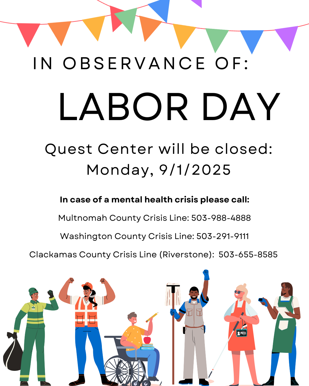 Quest Center Locations will be Closed 9/1 in observance of Labor Day