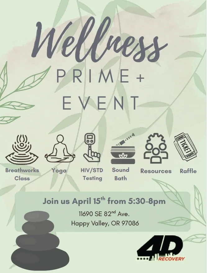 Wellness Prime + Event Hosted by 4D Recovery 